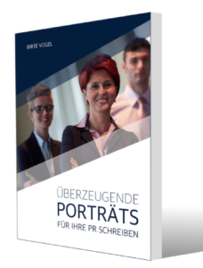 E-Book „Überzeugende Porträts für Ihre PR schreiben“ von Birte Vogel | nordsee.text