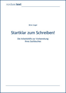 Sachbuch-Arbeitshilfe „Startklar zum Schreiben!“ von nordsee.text | Birte Vogel
