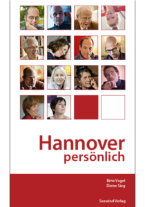 Buchcover „Hannover persönlich. Porträts“ von Birte Vogel mit Fotos aller Porträtierten sowie dem Buchtitel